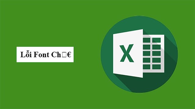 Bật mí cách sửa file Excel bị lỗi font đơn giản và nhanh nhất